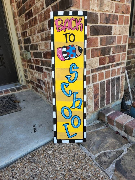 Back to School Porch Leaner Wood Sign